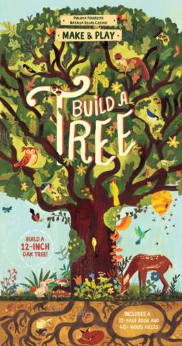 Make and Play: Build a Tree de Philippa Forrester