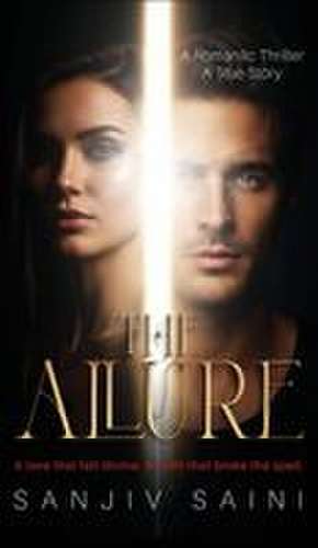 The Allure de Sanjiv Saini