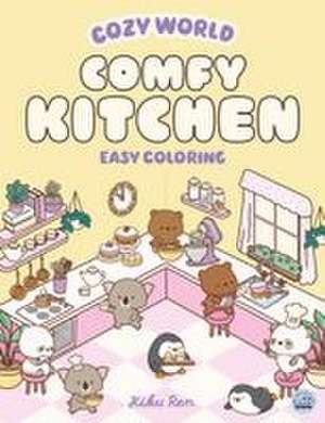 Cozy World Comfy Kitchen de Kiku Ren