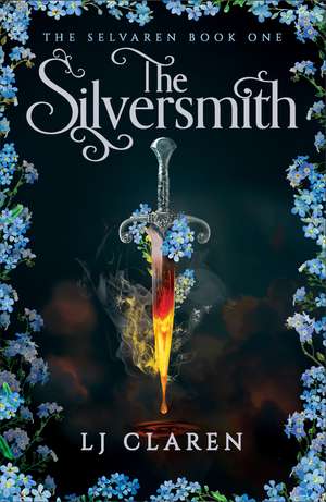 The Silversmith: A totally addictive fantasy romance de LJ Claren