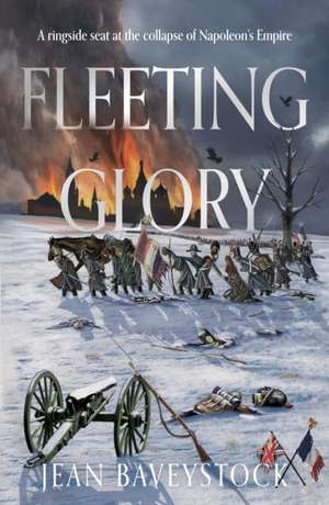 Fleeting Glory de Jean Baveystock