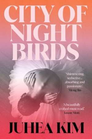 City of Night Birds de Juhea Kim