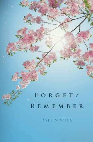 Forget/Remember de Asee N Silla