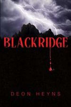 Blackridge de Deon Heyns