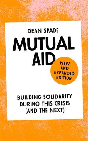 Mutual Aid de Dean Spade
