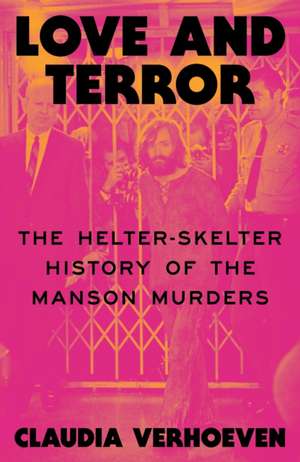 Love and Terror de Claudia Verhoeven