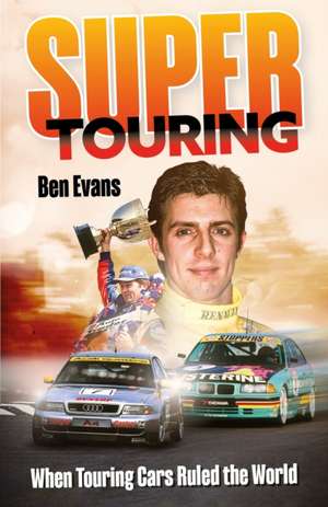 Super Touring de Ben Evans