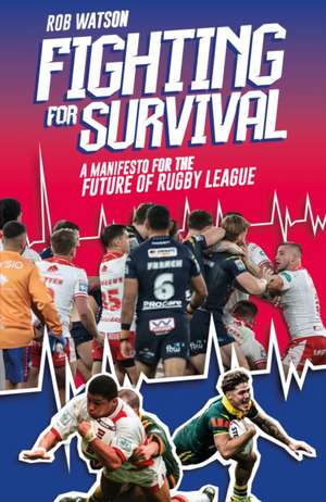 Fighting for Survival de Rob Watson