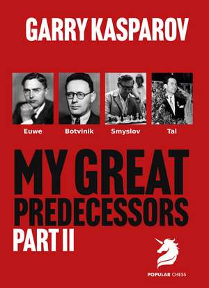 My Great Predecessors 2 de Garry Kasparov
