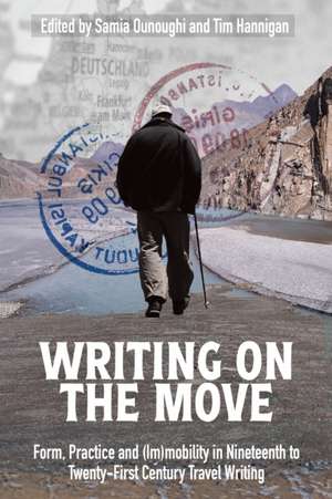 Writing on the Move de Samia Ounoughi