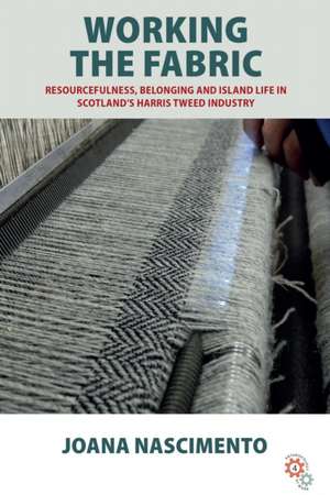 Working the Fabric de Joana Nascimento