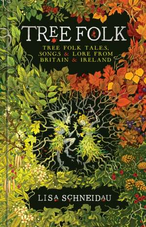 Tree Folk de Lisa Schneidau