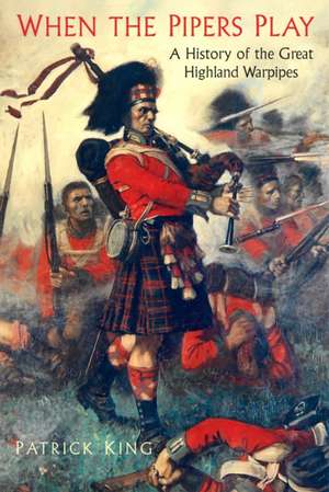 When the Pipers Play de Patrick King
