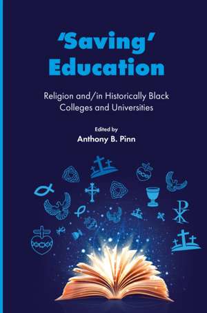 'Saving' Education de Anthony B. Pinn