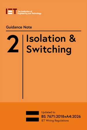 Guidance Note 2: Isolation & Switching de The Institution of Engineering and Technology