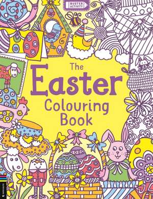 The Easter Colouring Book de Jessie Eckel