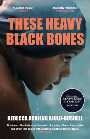 These Heavy Black Bones de Rebecca Achieng Ajulu-Bushell