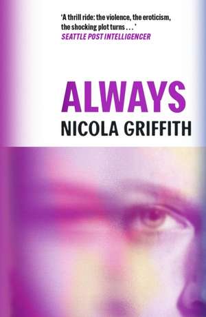 Always de Nicola Griffith