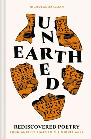 Unearthed de Nicholas Bateman