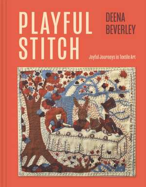Playful Stitch de Deena Beverley