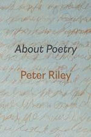 About Poetry de Peter Riley