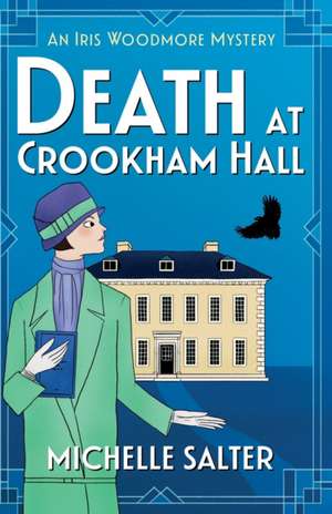 Death at Crookham Hall de Michelle Salter