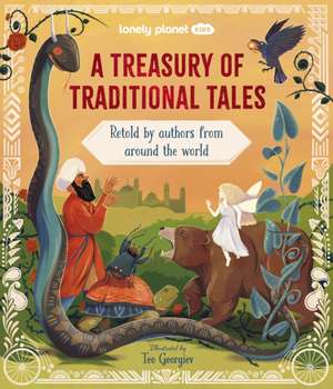 Lonely Planet Kids A Treasury of Traditional Tales de Lonely Planet