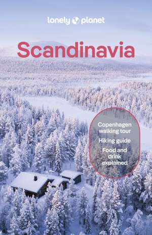 Lonely Planet Scandinavia de Anthony Ham