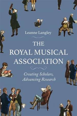 The Royal Musical Association de Leanne Langley