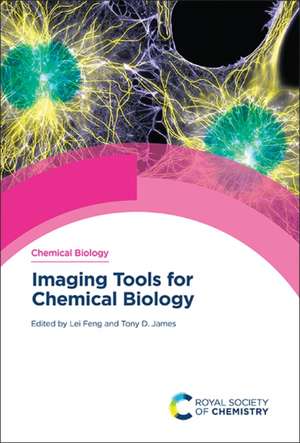 Imaging Tools for Chemical Biology de Lei Feng