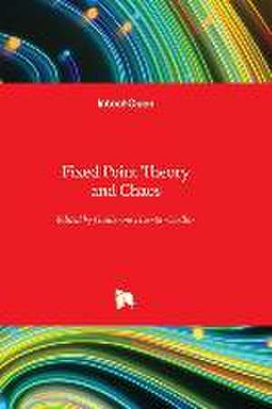 Fixed Point Theory and Chaos de Guillermo Huerta-Cuellar