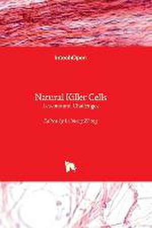 Natural Killer Cells - Lessons and Challenges de Leisheng Zhang