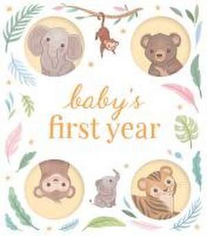 Baby's First Year de Igloobooks