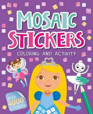 Mosaic Stickers Coloring and Activity de Igloobooks