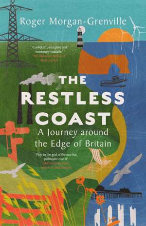 The Restless Coast de Roger Morgan-Grenville