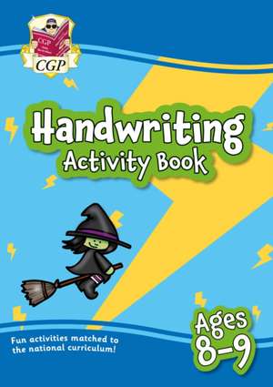 Handwriting Activity Book for Ages 8-9 (Year 4) de CGP Books