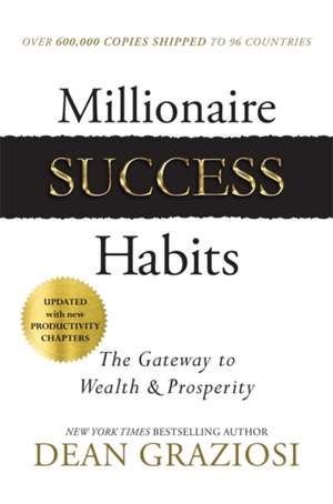 Graziosi, D: Millionaire Success Habits