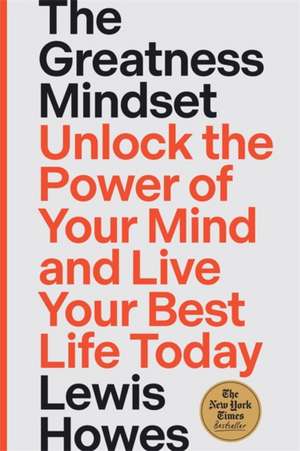 Greatness Mindset de Lewis Howes