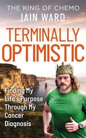 Terminally Optimistic de Iain Ward