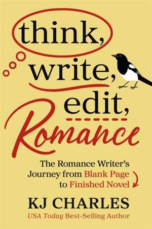 Think, Write, Edit, Romance de Kj Charles