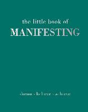 The Little Book of Manifesting de Joanna Gray