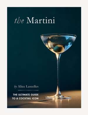 The Martini de Alice Lascelles