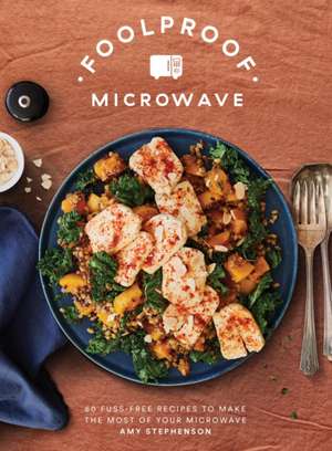 Foolproof Microwave de Amy Stephenson