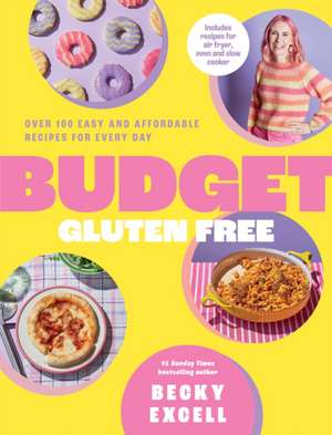 Budget Gluten Free de Becky Excell