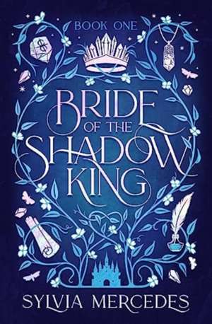 Bride of The Shadow King de Sylvia Mercedes