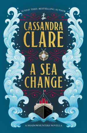 A Sea Change de Cassandra Clare