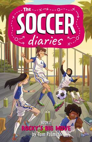 The Soccer Diaries Book 2: Rocky's Big Move de Tom Palmer