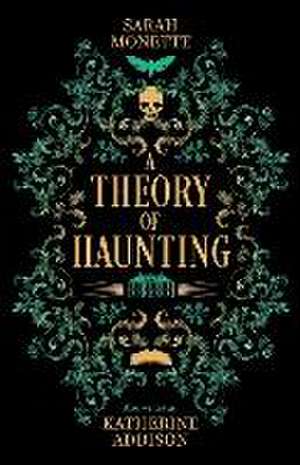 A Theory of Haunting de Sarah Monette