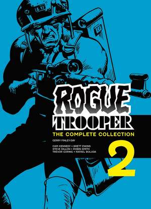 Rogue Trooper: The Complete Collection - Book 2 de Gerry Finley-Day