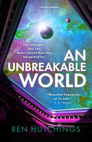 Unbreakable World de Ren Hutchings
